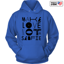 Make Love Not Selfie