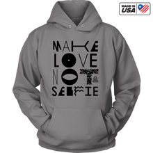 Make Love Not Selfie