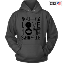 Make Love Not Selfie