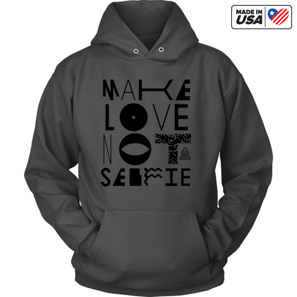 Make Love Not Selfie
