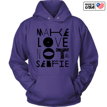 Make Love Not Selfie
